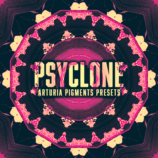 Psyclone (Psytrance Presets for Arturia Pigments)